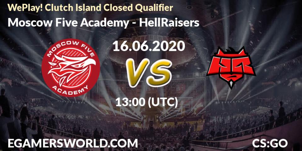 Moscow Five Academy - HellRaisers: прогноз. 16.06.20, CS2 (CS:GO), WePlay! Clutch Island Closed Qualifier