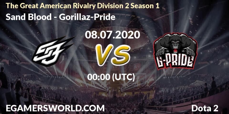 Sand Blood - Gorillaz-Pride: прогноз. 08.07.20, Dota 2, The Great American Rivalry Division 2 Season 1
