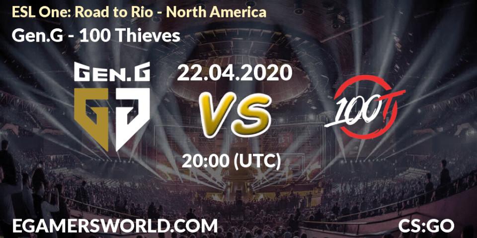 Gen.G - 100 Thieves: прогноз. 22.04.2020 at 20:40, Counter-Strike (CS2), ESL One: Road to Rio - North America