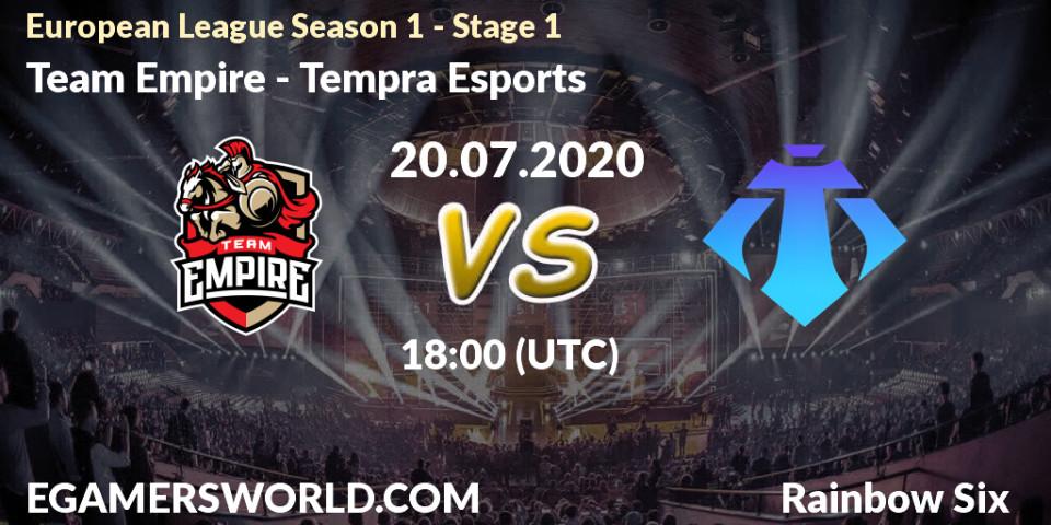 Team Empire - Tempra Esports: прогноз. 20.07.2020 at 18:00, Rainbow Six, European League Season 1 - Stage 1