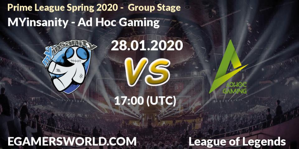 MYinsanity - Ad Hoc Gaming: прогноз. 28.01.2020 at 17:00, LoL, Prime League Spring 2020 - Group Stage