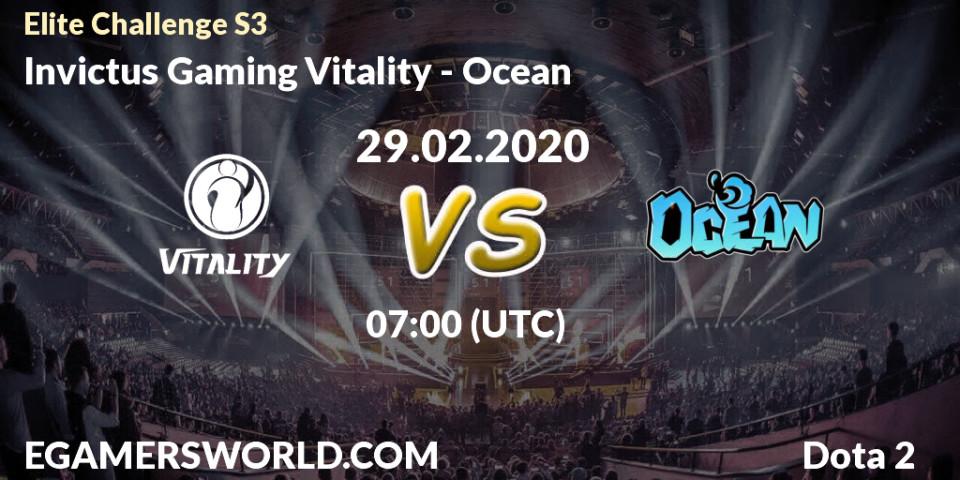 Invictus Gaming Vitality - Ocean: прогноз. 29.02.2020 at 07:25, Dota 2, Elite Challenge S3