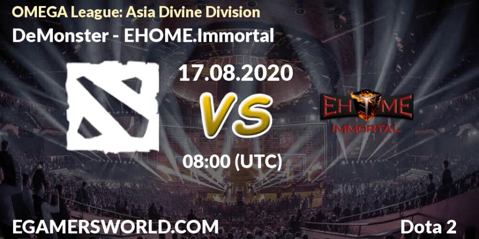 DeMonster - EHOME.Immortal: прогноз. 17.08.20, Dota 2, OMEGA League: Asia Divine Division