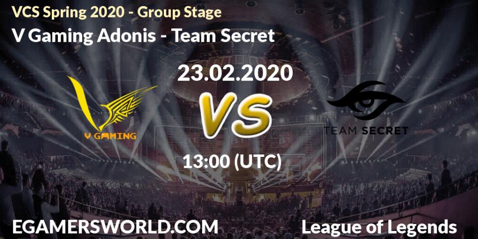 V Gaming Adonis - Team Secret: прогноз. 23.02.2020 at 13:00, LoL, VCS Spring 2020 - Group Stage