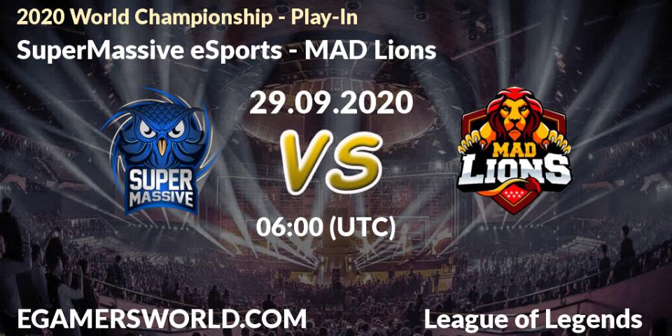 SuperMassive eSports - MAD Lions: прогноз. 29.09.20, LoL, 2020 World Championship - Play-In