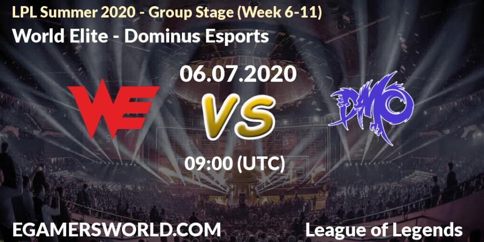 World Elite - Dominus Esports: прогноз. 06.07.20, LoL, LPL Summer 2020 - Group Stage (Week 6-11)