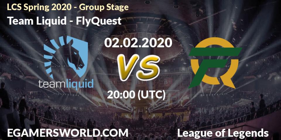 Team Liquid - FlyQuest: прогноз. 02.02.20, LoL, LCS Spring 2020 - Group Stage