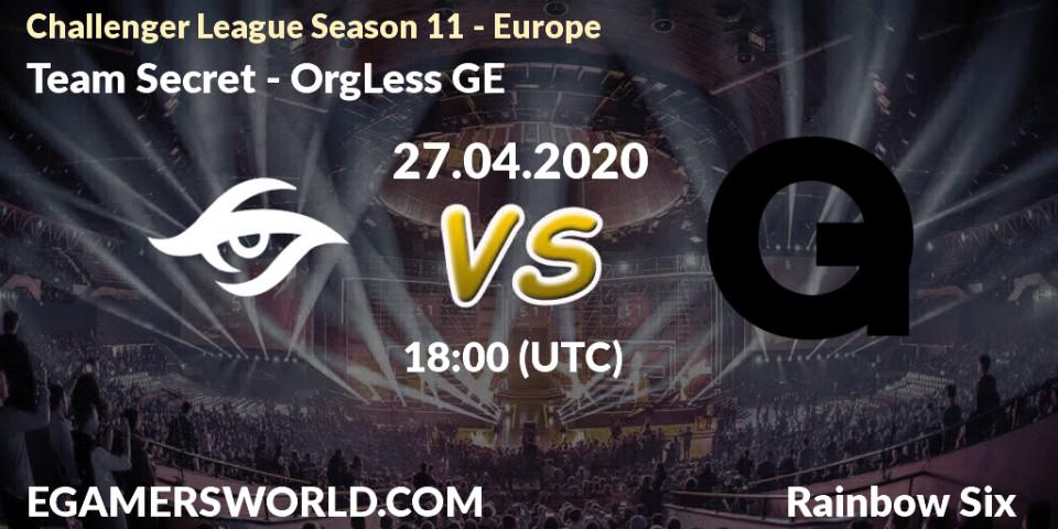 Team Secret - OrgLess GE: прогноз. 28.04.2020 at 18:00, Rainbow Six, Challenger League Season 11 - Europe