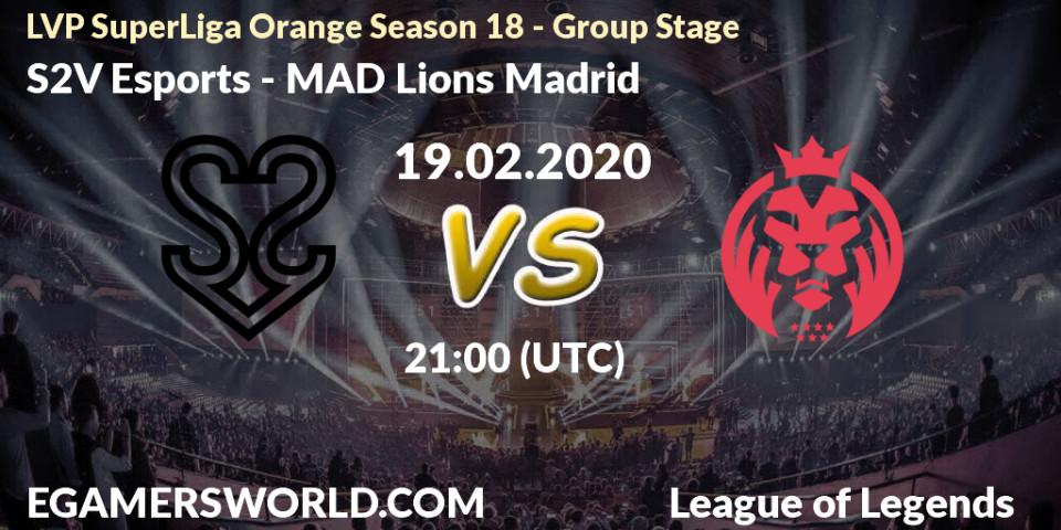 S2V Esports - MAD Lions Madrid: прогноз. 19.02.2020 at 17:00, LoL, LVP SuperLiga Orange Season 18 - Group Stage