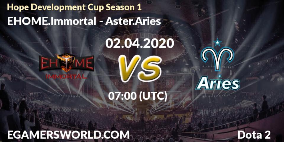 EHOME.Immortal - Aster.Aries: прогноз. 02.04.20, Dota 2, Hope Development Cup Season 1