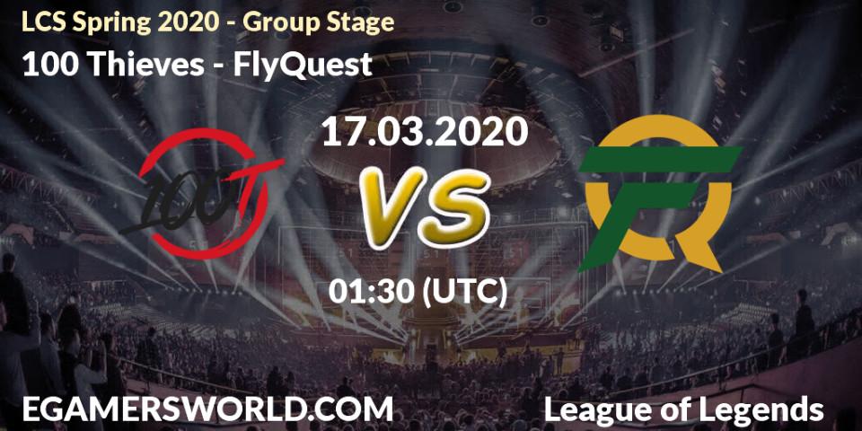 100 Thieves - FlyQuest: прогноз. 22.03.20, LoL, LCS Spring 2020 - Group Stage