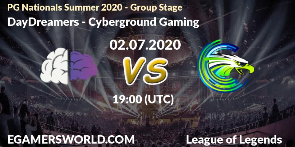 DayDreamers - Cyberground Gaming: прогноз. 02.07.2020 at 19:00, LoL, PG Nationals Summer 2020 - Group Stage