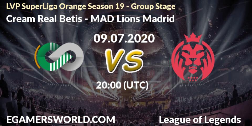 Cream Real Betis - MAD Lions Madrid: прогноз. 09.07.2020 at 18:00, LoL, LVP SuperLiga Orange Season 19 - Group Stage