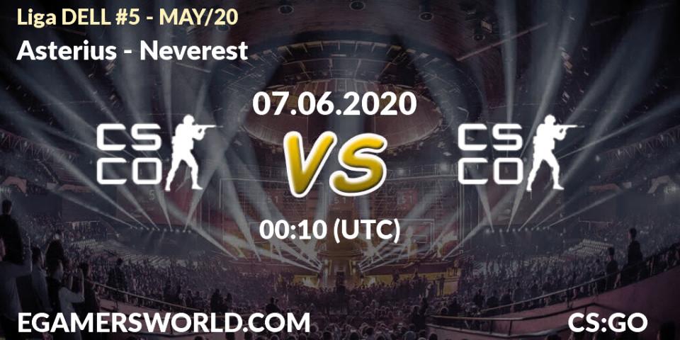 Asterius - Neverest: прогноз. 07.06.2020 at 00:15, Counter-Strike (CS2), Liga DELL #5 - MAY/20