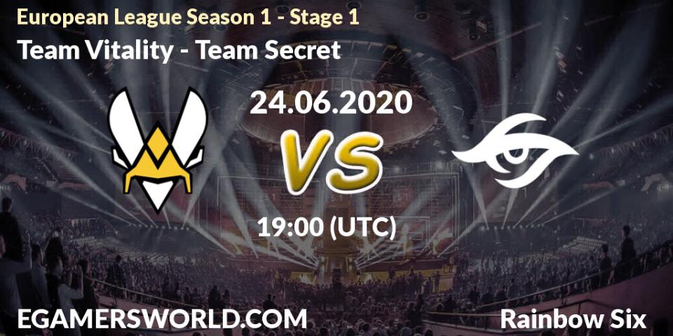 Team Vitality - Team Secret: прогноз. 26.06.2020 at 19:00, Rainbow Six, European League Season 1 - Stage 1