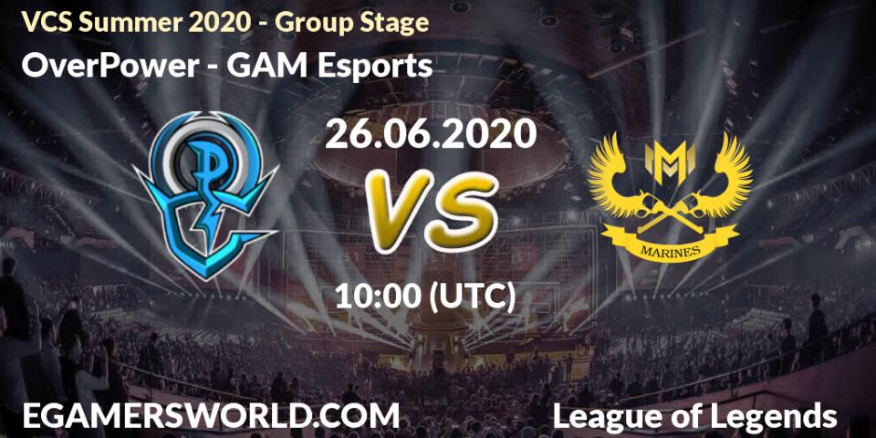 OverPower - GAM Esports: прогноз. 26.06.2020 at 10:00, LoL, VCS Summer 2020 - Group Stage