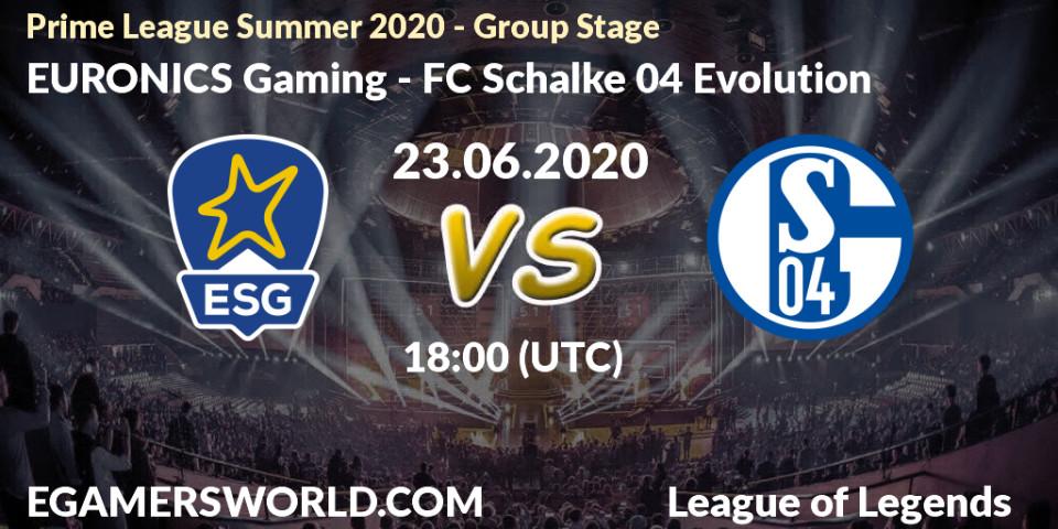 EURONICS Gaming - FC Schalke 04 Evolution: прогноз. 23.06.2020 at 19:00, LoL, Prime League Summer 2020 - Group Stage