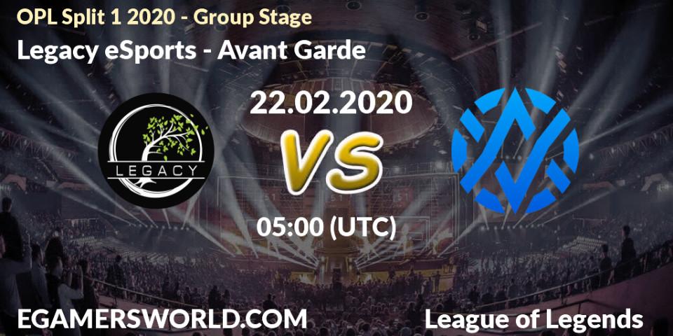 Legacy eSports - Avant Garde: прогноз. 22.02.2020 at 05:00, LoL, OPL Split 1 2020 - Group Stage