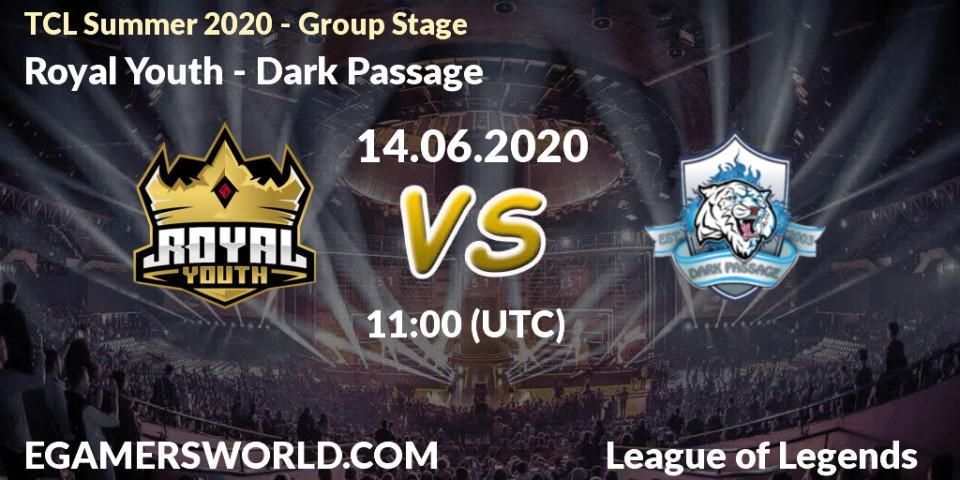 Royal Youth - Dark Passage: прогноз. 14.06.2020 at 11:00, LoL, TCL Summer 2020 - Group Stage