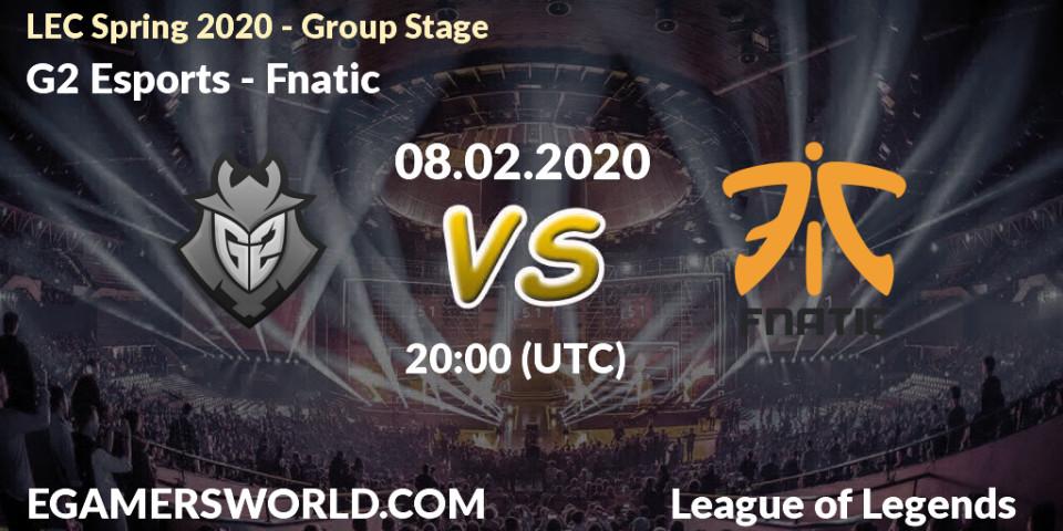 G2 Esports - Fnatic: прогноз. 08.02.2020 at 20:00, LoL, LEC Spring 2020 - Group Stage