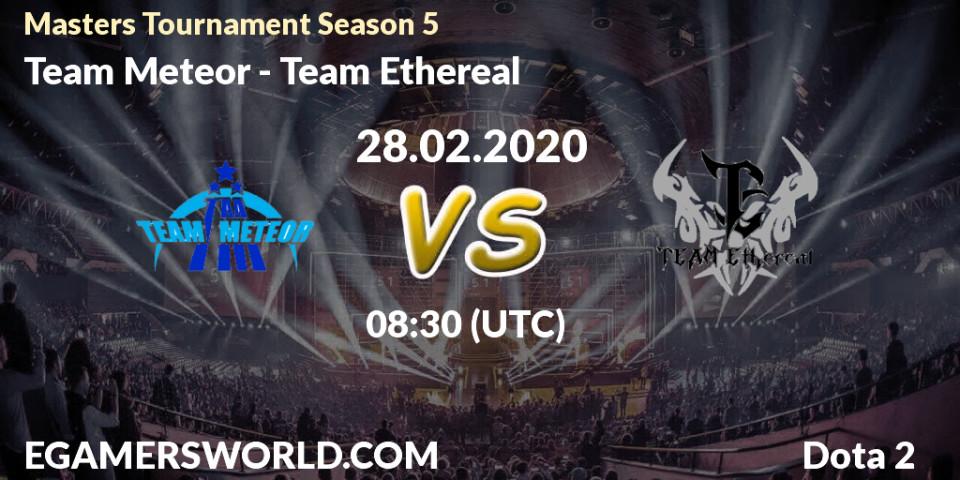 Team Meteor - Team Ethereal: прогноз. 28.02.20, Dota 2, Masters Tournament Season 5