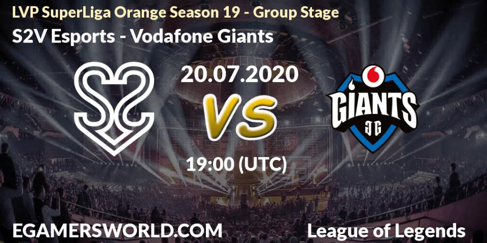 S2V Esports - Vodafone Giants: прогноз. 20.07.2020 at 20:00, LoL, LVP SuperLiga Orange Season 19 - Group Stage