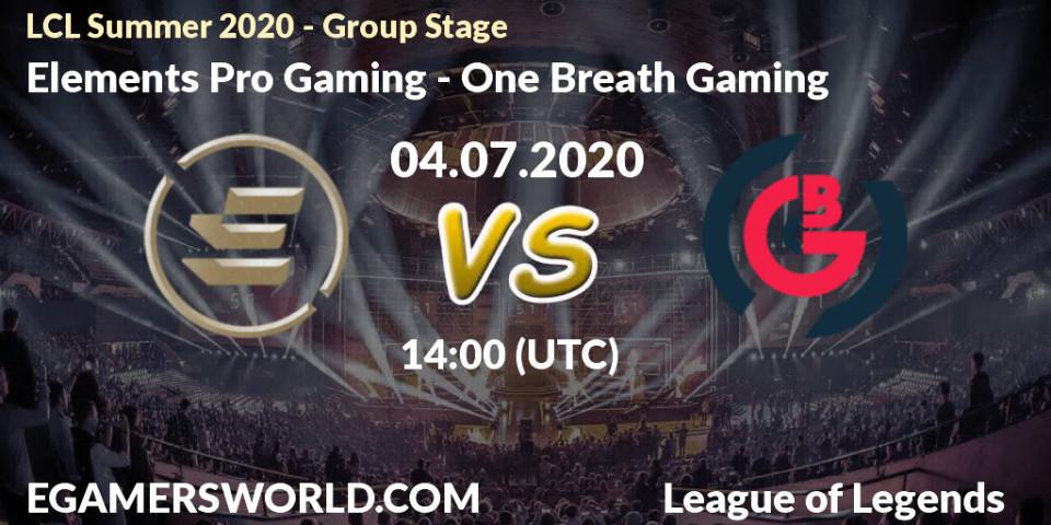 Elements Pro Gaming - One Breath Gaming: прогноз. 04.07.20, LoL, LCL Summer 2020 - Group Stage