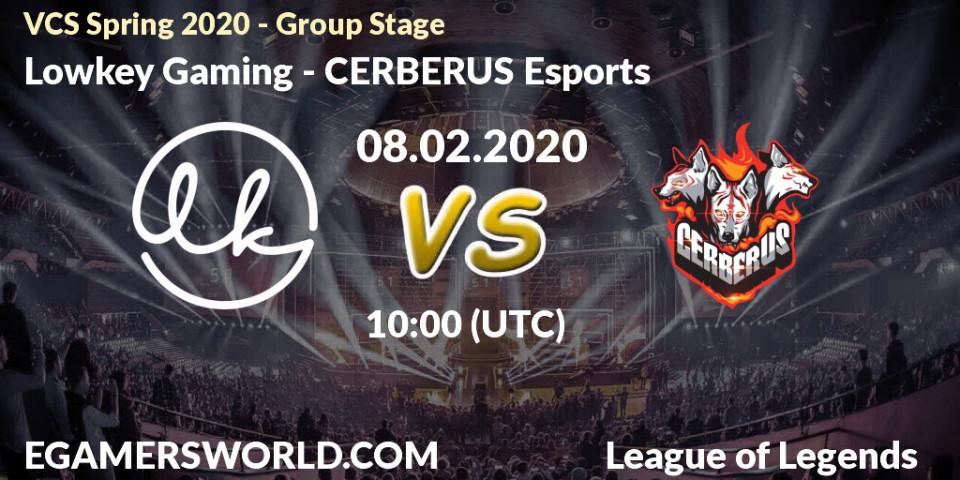 Lowkey Gaming - CERBERUS Esports: прогноз. 08.02.20, LoL, VCS Spring 2020 - Group Stage