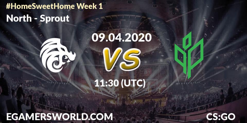 North - Sprout: прогноз. 09.04.2020 at 11:30, Counter-Strike (CS2), #Home Sweet Home Week 1