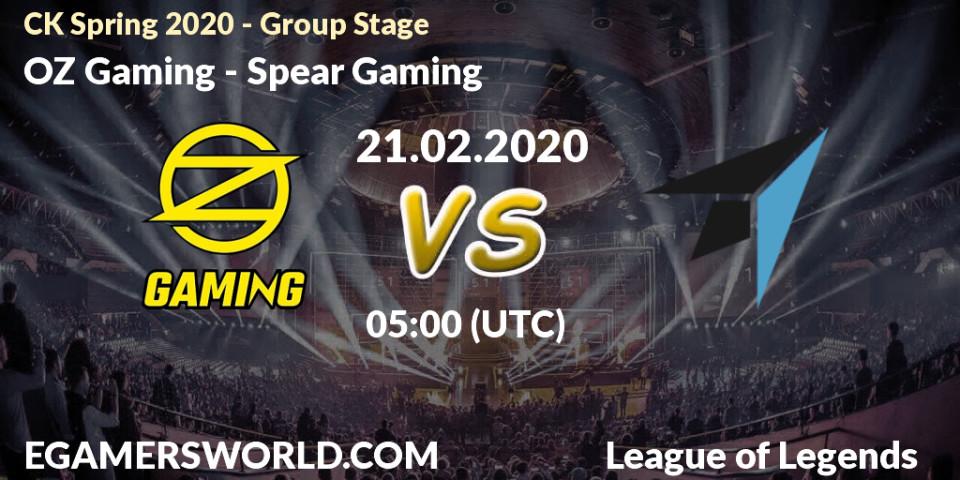 OZ Gaming - Spear Gaming: прогноз. 21.02.2020 at 05:00, LoL, CK Spring 2020 - Group Stage