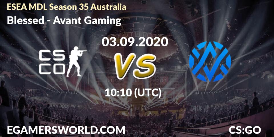Blessed - Avant Gaming: прогноз. 03.09.2020 at 10:10, Counter-Strike (CS2), ESEA MDL Season 35 Australia