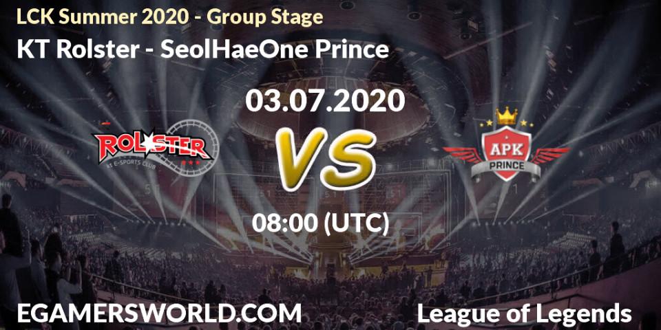 KT Rolster - SeolHaeOne Prince: прогноз. 03.07.20, LoL, LCK Summer 2020 - Group Stage