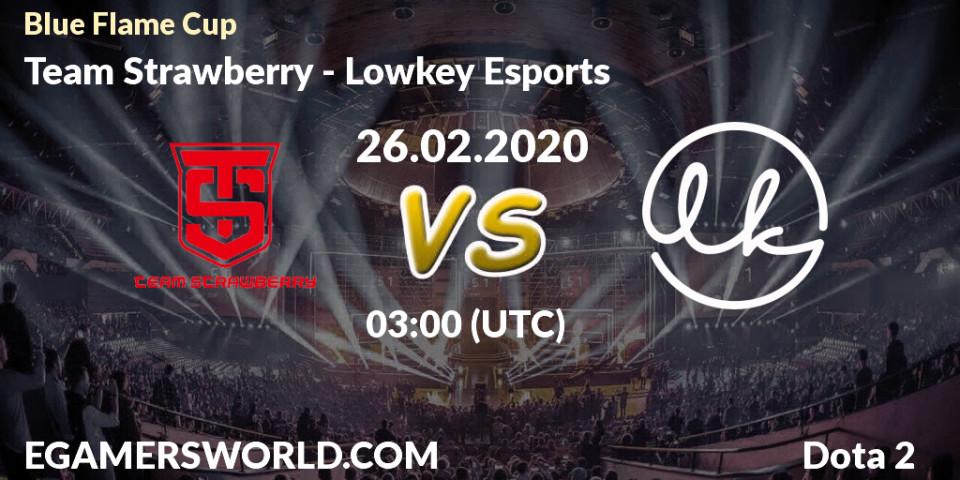 Team Strawberry - Lowkey Esports: прогноз. 25.02.2020 at 03:50, Dota 2, Blue Flame Cup