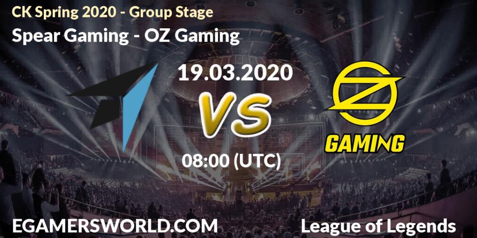 Spear Gaming - OZ Gaming: прогноз. 02.04.2020 at 07:10, LoL, CK Spring 2020 - Group Stage
