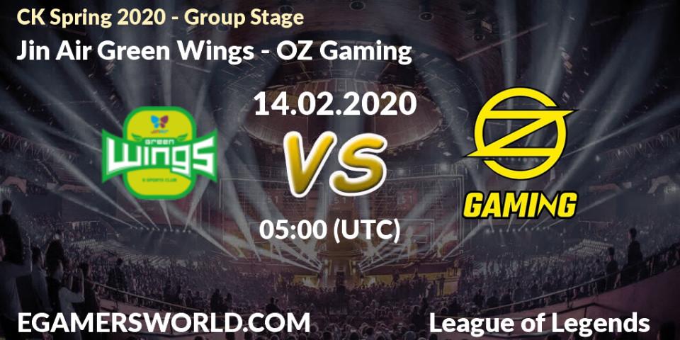 Jin Air Green Wings - OZ Gaming: прогноз. 14.02.2020 at 05:00, LoL, CK Spring 2020 - Group Stage