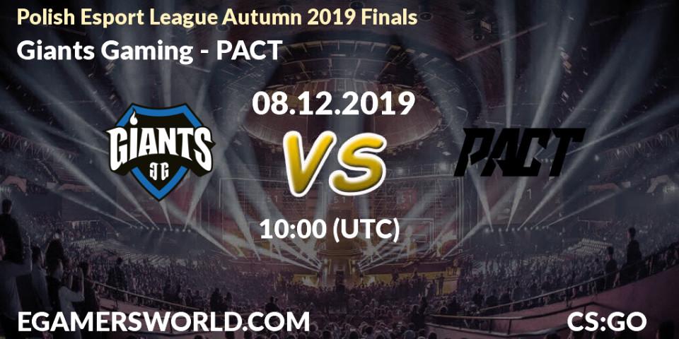 Giants Gaming - PACT: прогноз. 08.12.19, CS2 (CS:GO), Polish Esport League Autumn 2019 Finals