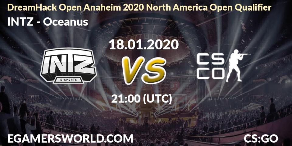 INTZ - Oceanus: прогноз. 18.01.20, CS2 (CS:GO), DreamHack Open Anaheim 2020 North America Open Qualifier