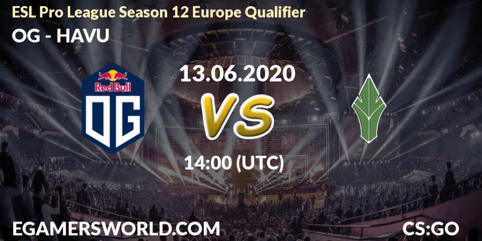 OG - HAVU: прогноз. 13.06.2020 at 14:00, Counter-Strike (CS2), ESL Pro League Season 12 Europe Qualifier