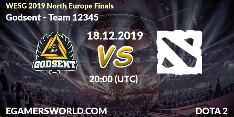 Godsent - Team 12345: прогноз. 18.12.2019 at 20:30, Dota 2, WESG 2019 North Europe Finals
