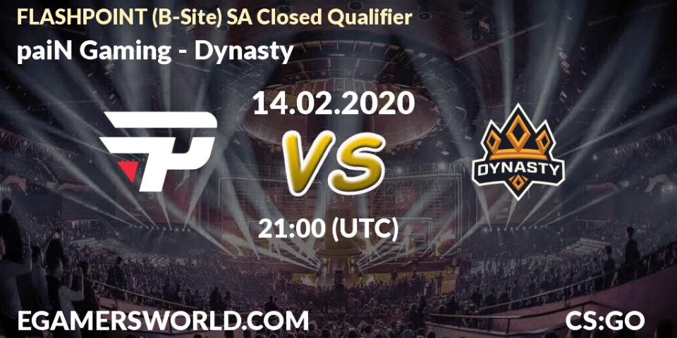 paiN Gaming - Dynasty: прогноз. 14.02.2020 at 21:15, Counter-Strike (CS2), FLASHPOINT South America Closed Qualifier