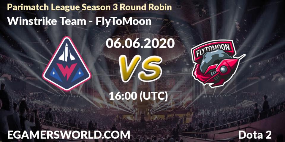 Winstrike Team - FlyToMoon: прогноз. 06.06.2020 at 14:52, Dota 2, Parimatch League Season 3 Round Robin