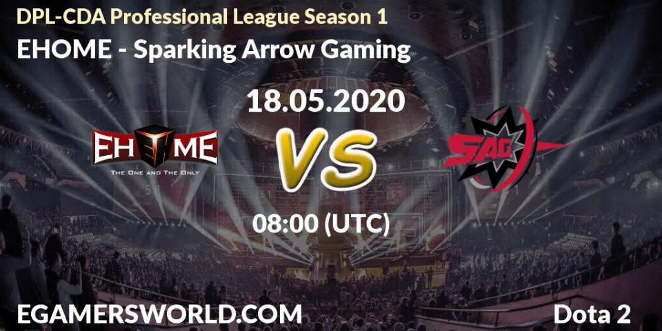 EHOME - Sparking Arrow Gaming: прогноз. 18.05.2020 at 08:12, Dota 2, DPL-CDA Professional League Season 1 2020