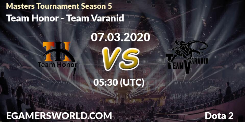 Team Honor - Team Varanid: прогноз. 07.03.2020 at 05:44, Dota 2, Masters Tournament Season 5