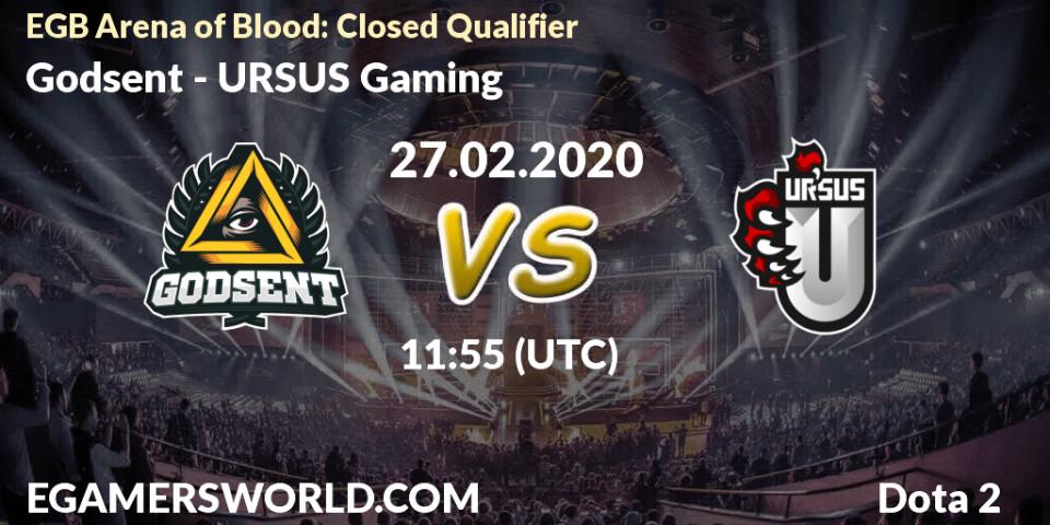 Godsent - URSUS Gaming: прогноз. 27.02.20, Dota 2, EGB Arena of Blood: Closed Qualifier