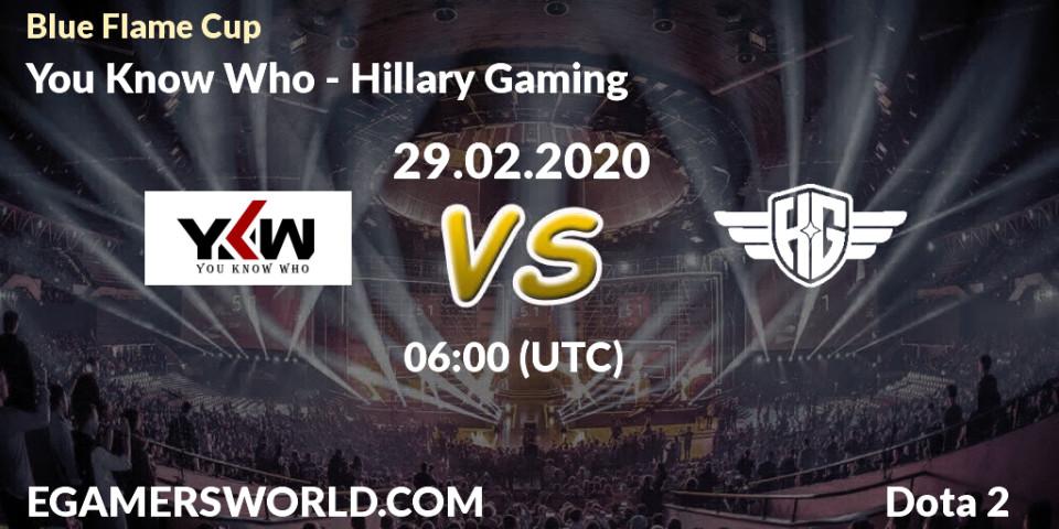 You Know Who - Hillary Gaming: прогноз. 29.02.20, Dota 2, Blue Flame Cup