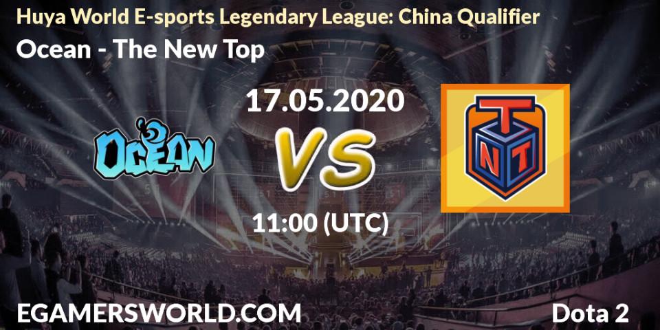 Ocean - The New Top: прогноз. 17.05.2020 at 12:15, Dota 2, Huya World E-sports Legendary League: China Qualifier