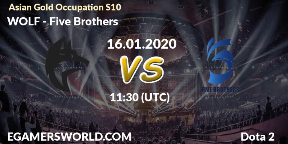 WOLF - Five Brothers: прогноз. 16.01.20, Dota 2, Asian Gold Occupation S10