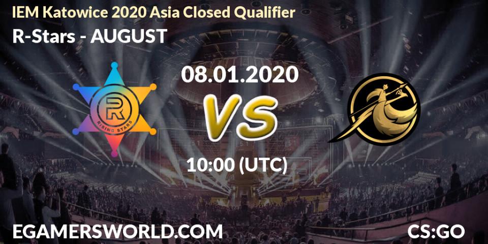 R-Stars - AUGUST: прогноз. 08.01.2020 at 10:00, Counter-Strike (CS2), IEM Katowice 2020 Asia Closed Qualifier