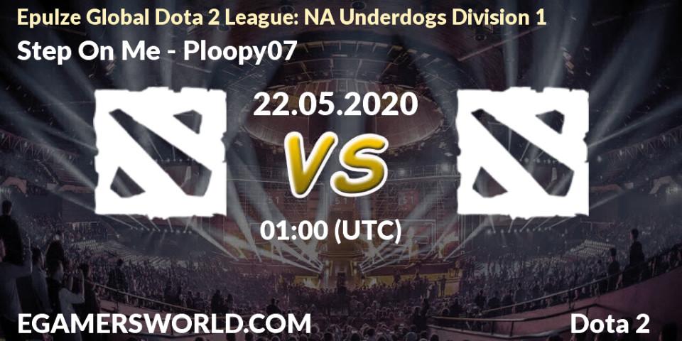Step On Me - Ploopy07: прогноз. 22.05.2020 at 00:12, Dota 2, Epulze Global Dota 2 League: NA Underdogs Division 1