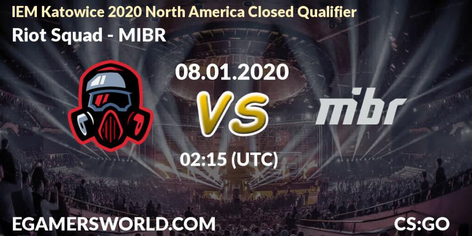 Riot Squad - MIBR: прогноз. 08.01.20, CS2 (CS:GO), IEM Katowice 2020 North America Closed Qualifier